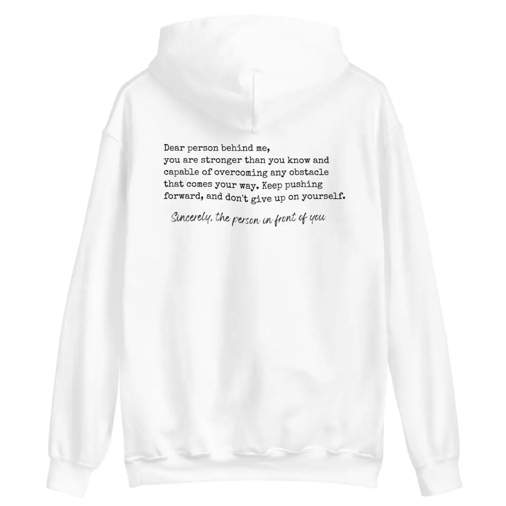 Dear Person Behind Me Hoodie You Matter Are Enough Mental