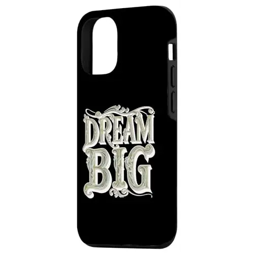Dream Big: Ornamental Typography Artwork Case (iPhone