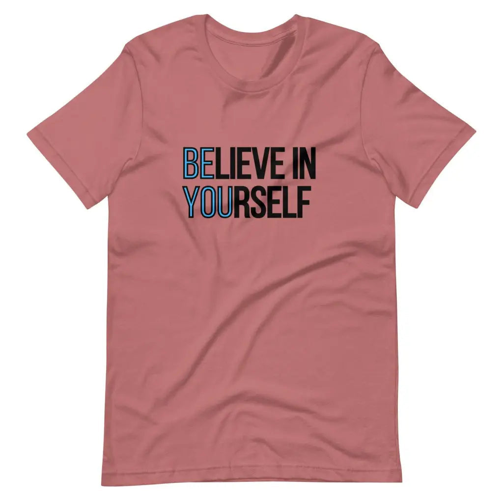 Believe in Yourself t-shirt - Mauve / S - T-Shirt