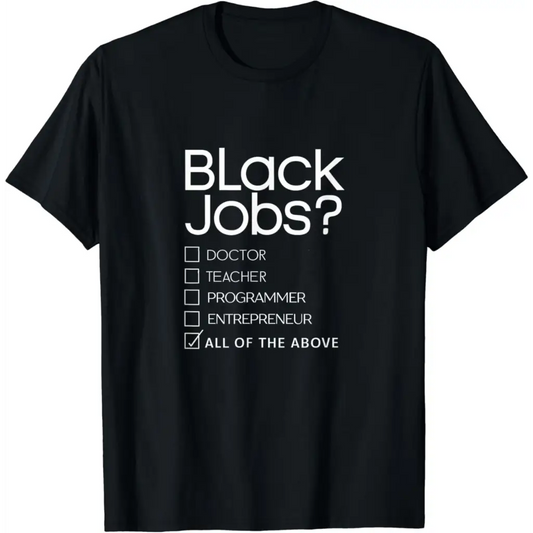 Black Job Definition: Politics professionals T-Shirt - Men