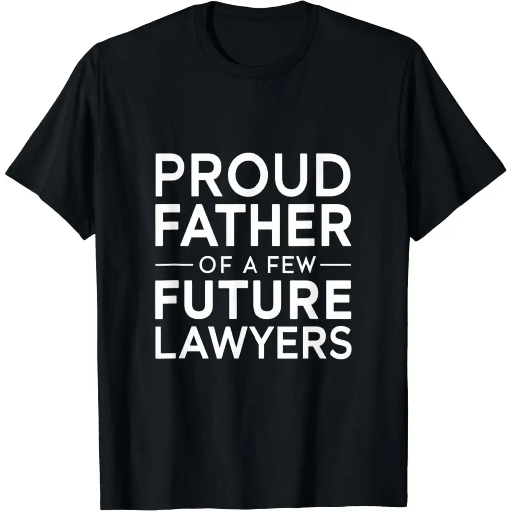 Men’s Dad of Future Lawyers for Father’s Day T-Shirt