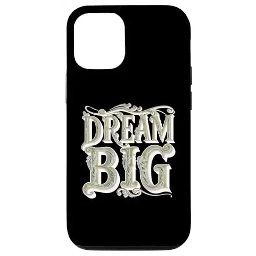 Dream Big: Ornamental Typography Artwork Case (iPhone