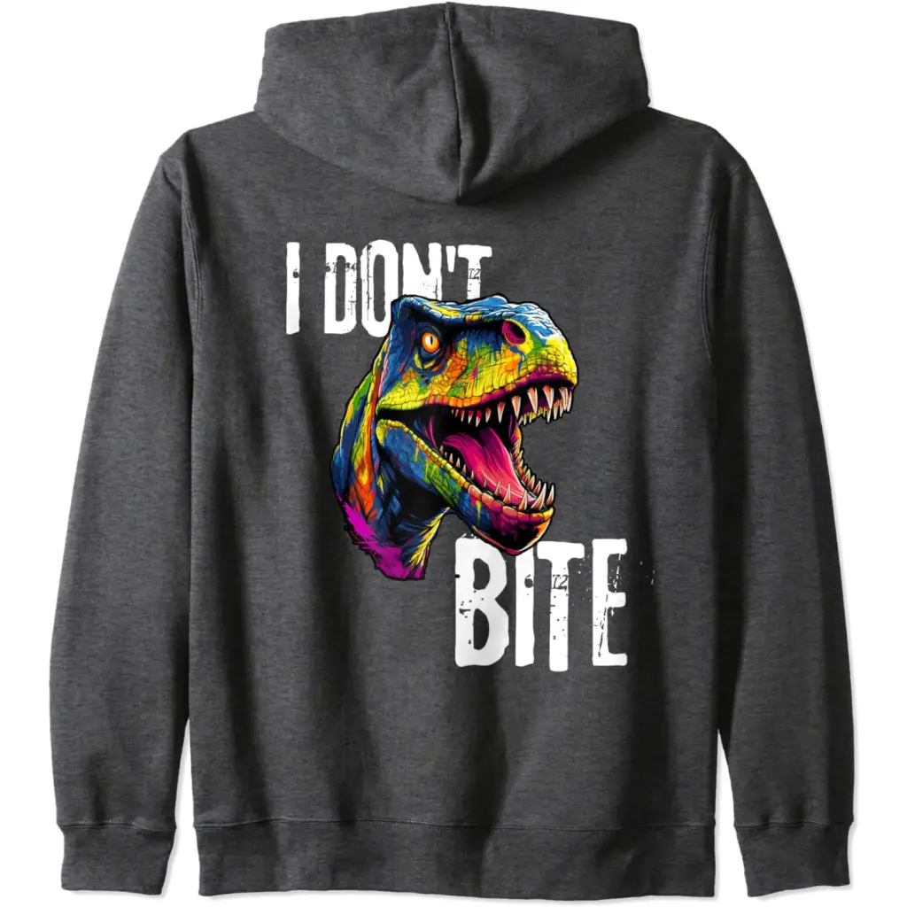 Ferocious T-Rex I Don’t Bite Zip Hoodie - Adult Unisex