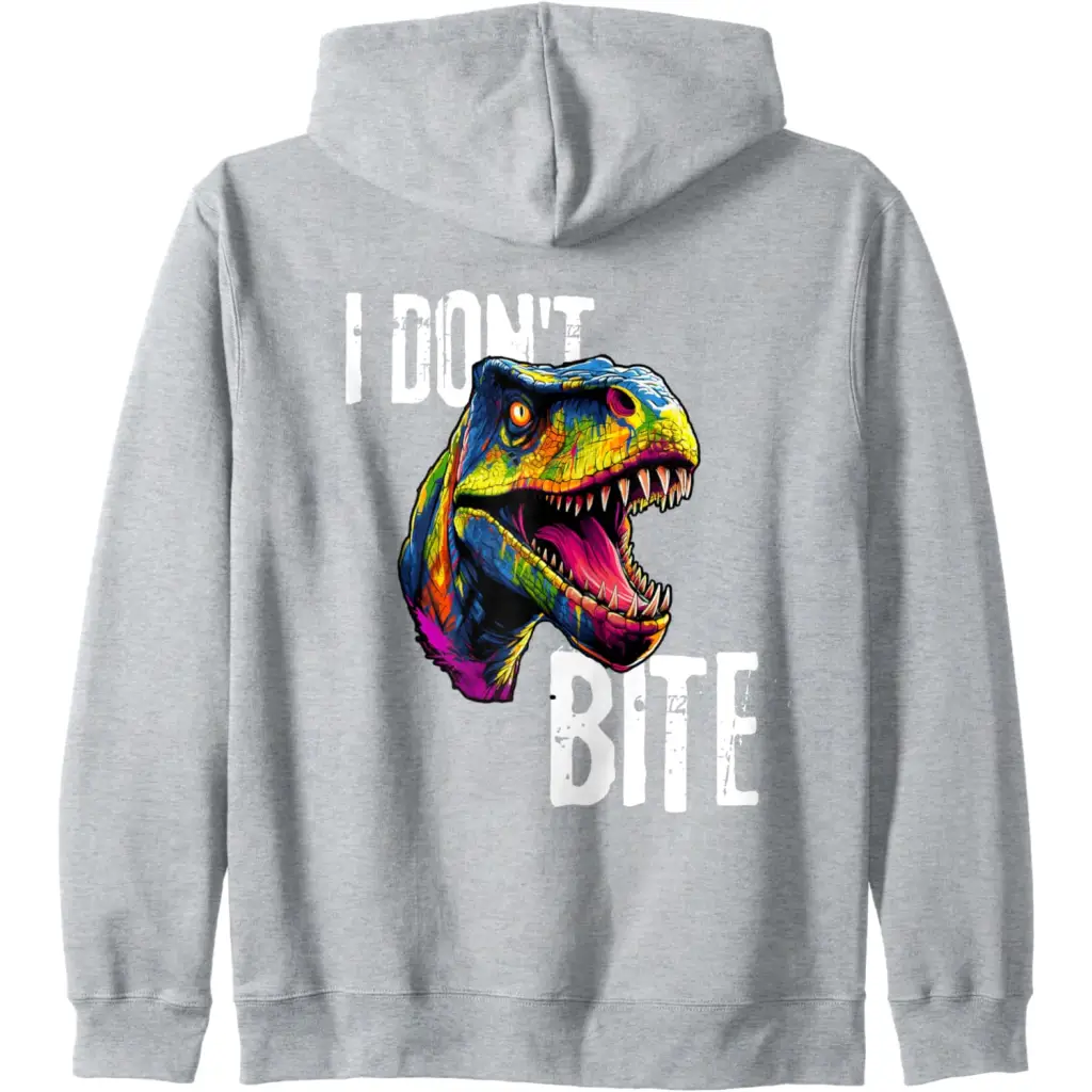 Ferocious T-Rex I Don’t Bite Zip Hoodie - Adult Unisex