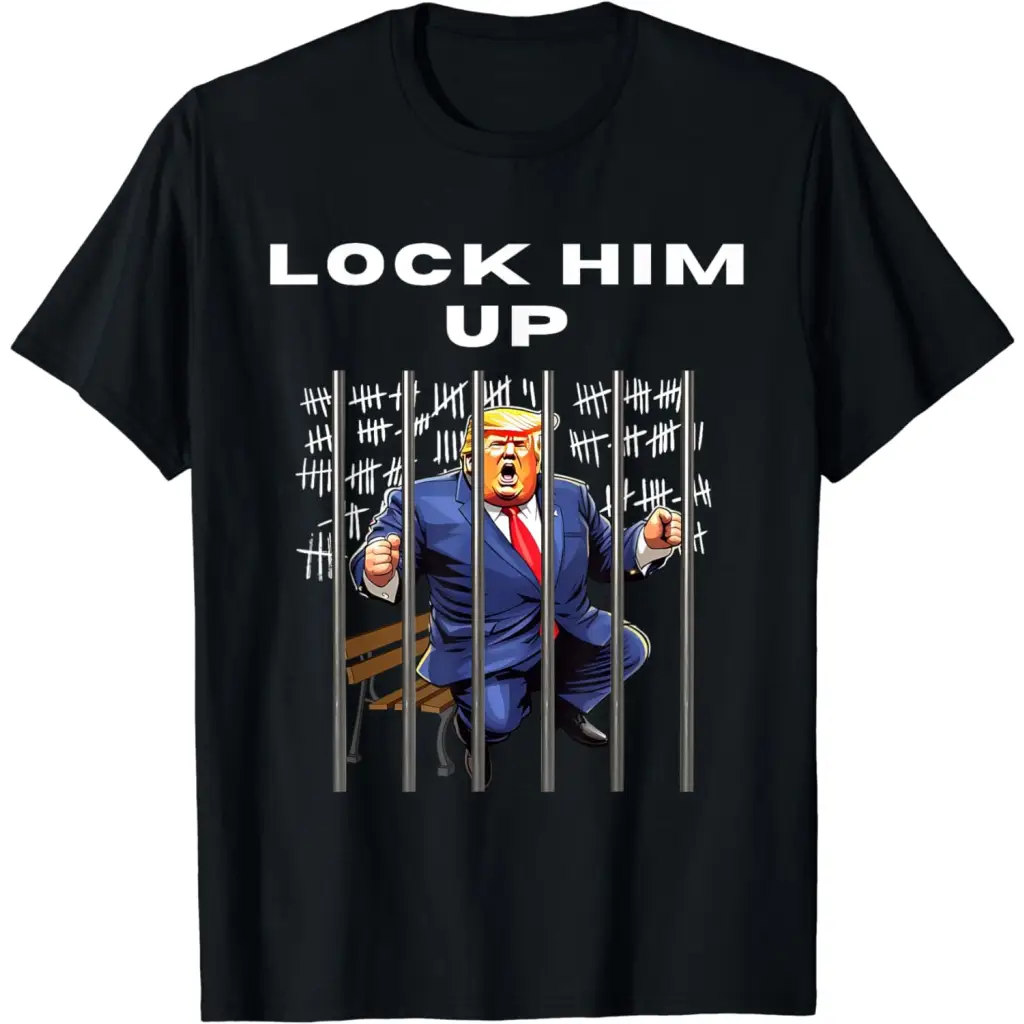 Lock Him Up: Anti-Trump DJT Incarceration - Jail Trump