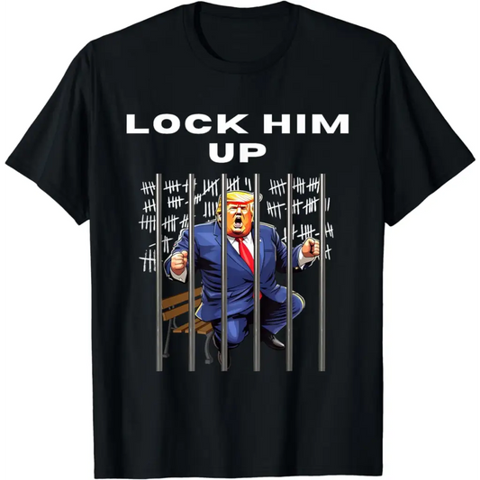 Lock Him Up: Anti-Trump DJT Incarceration - Jail Trump