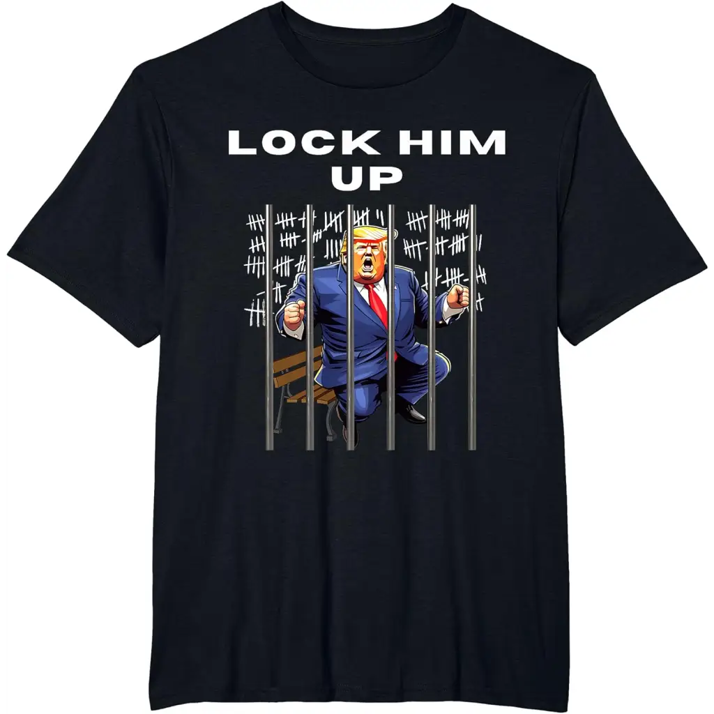 Lock Him Up: Anti-Trump DJT Incarceration - Jail Trump