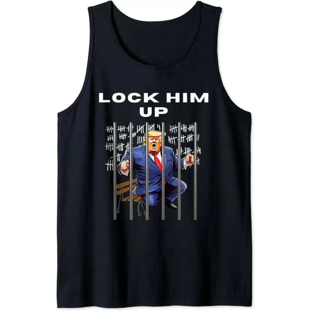 Lock Him Up: Anti-Trump DJT Incarceration - Jail Trump Tank