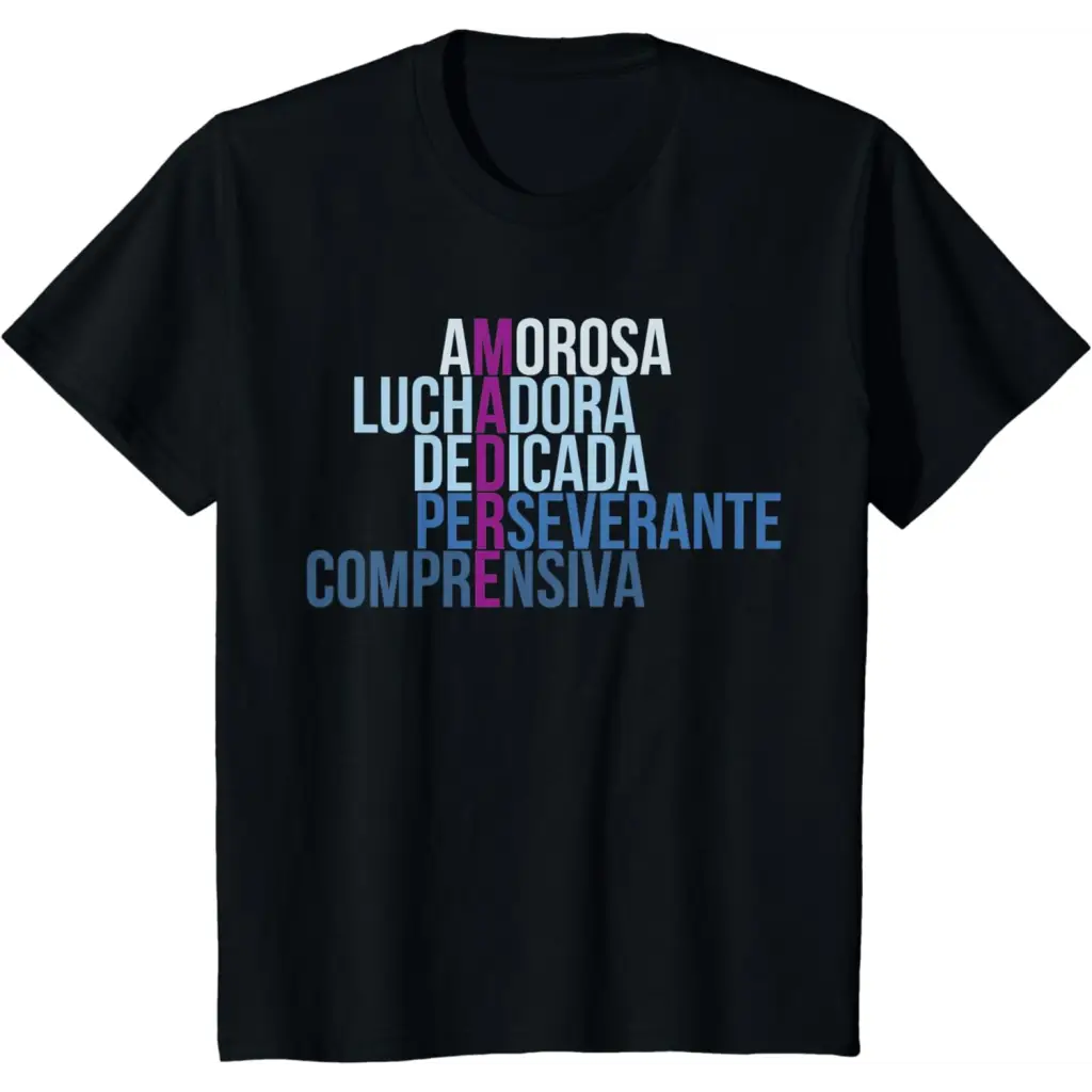 Madre: Amorosa Luchadora Dedicada Perseverante T-Shirt