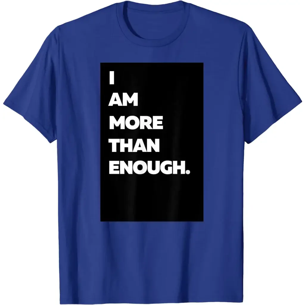 Men’s I am more than enough. - royal / S - T-Shirt