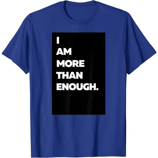 Men’s I am more than enough. - royal / S - T-Shirt