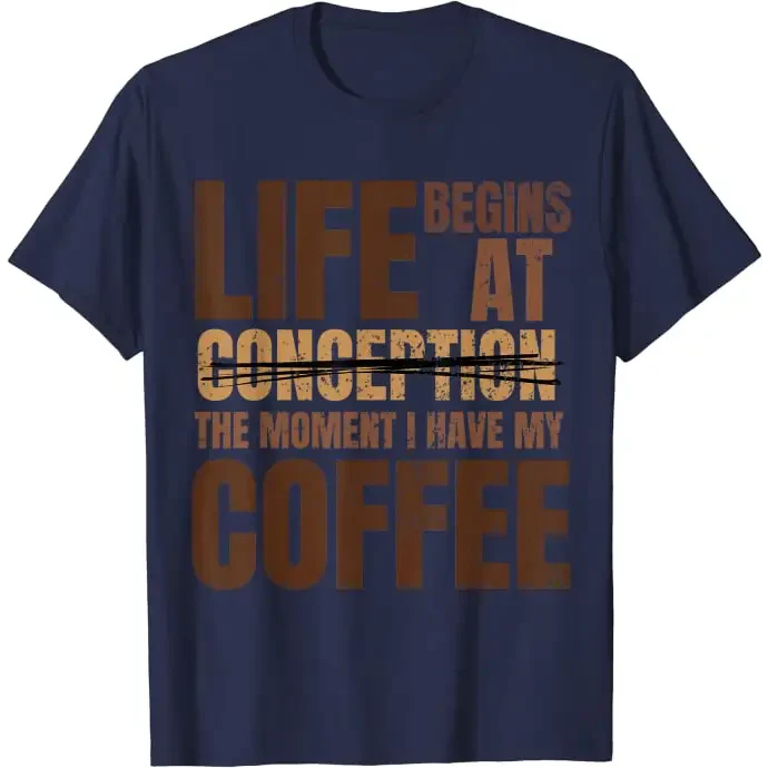 Men’s Life begins at the moment I have my coffee - navy