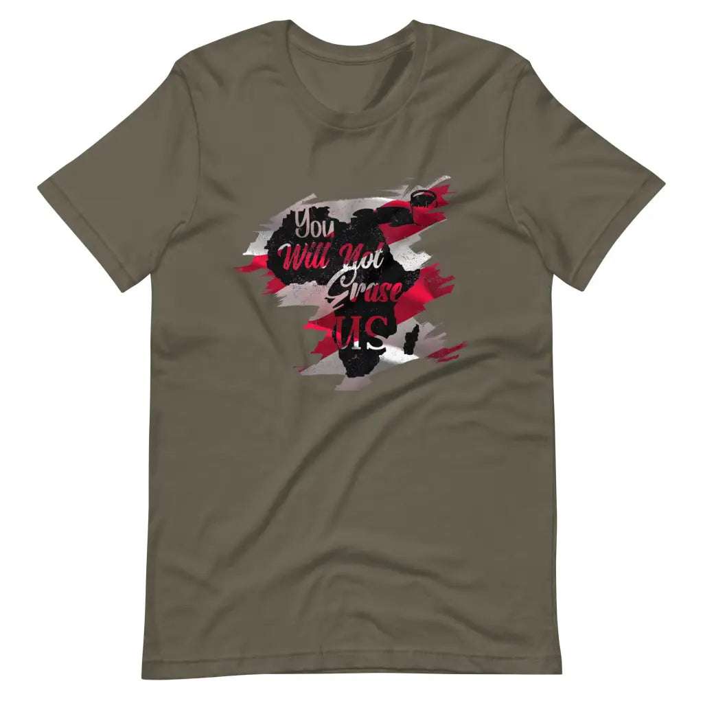 Men’s You Will Not Erase US t-shirt - Army / S - T-Shirt