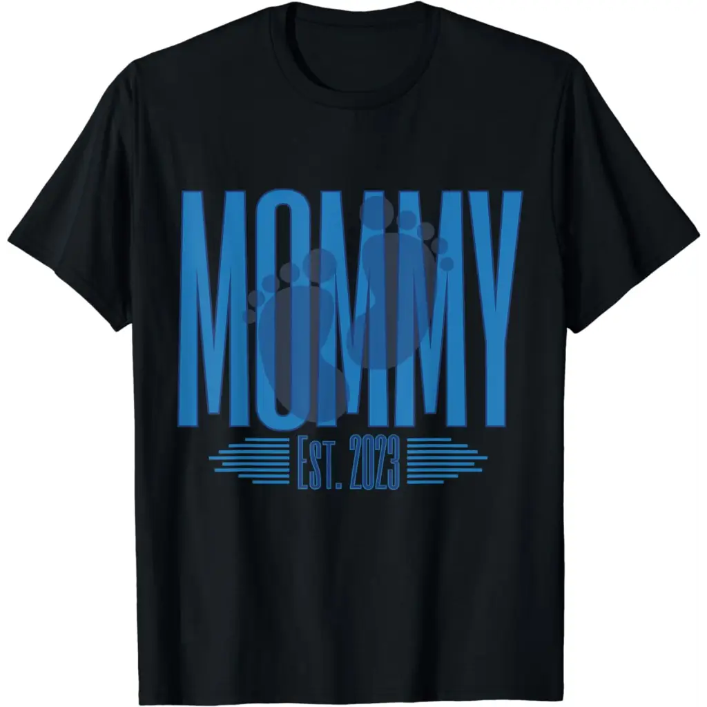 Mommy 2023 First Time Mother New mom Mothers Day It’s