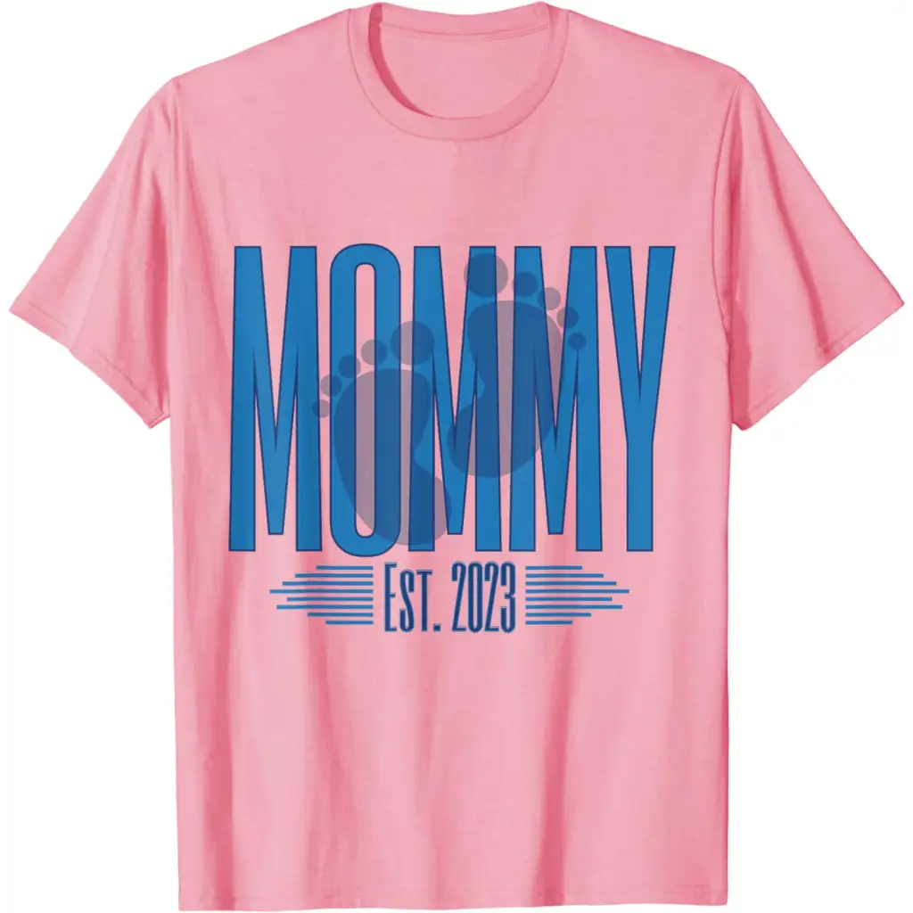 Mommy 2023 First Time Mother New mom Mothers Day It’s