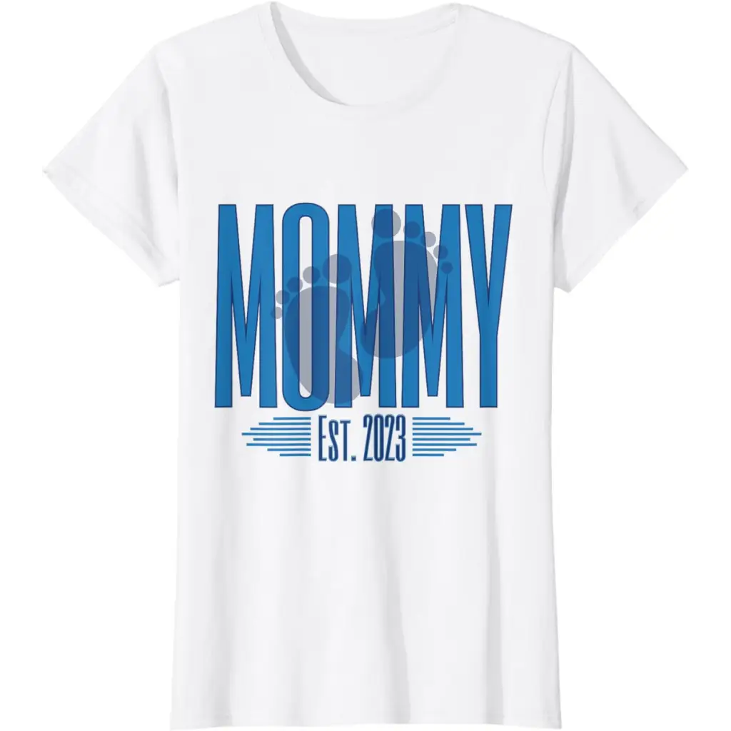 Mommy 2023 First Time Mother New mom Mothers Day It’s