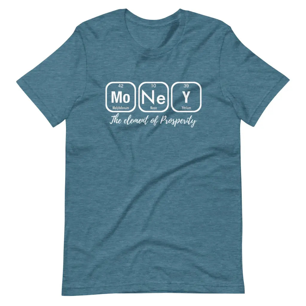 Money The Element of Prosperity Short-sleeve unisex t-shirt