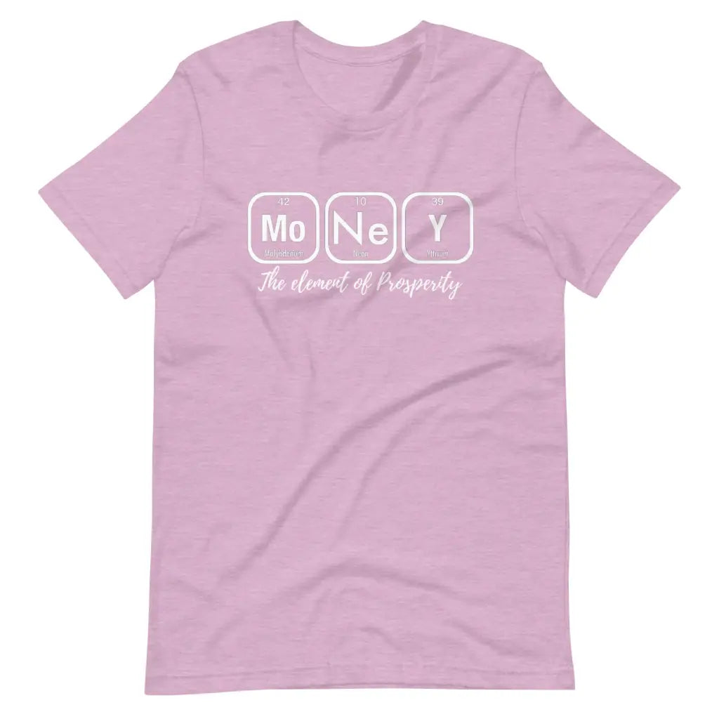 Money The Element of Prosperity Short-sleeve unisex t-shirt