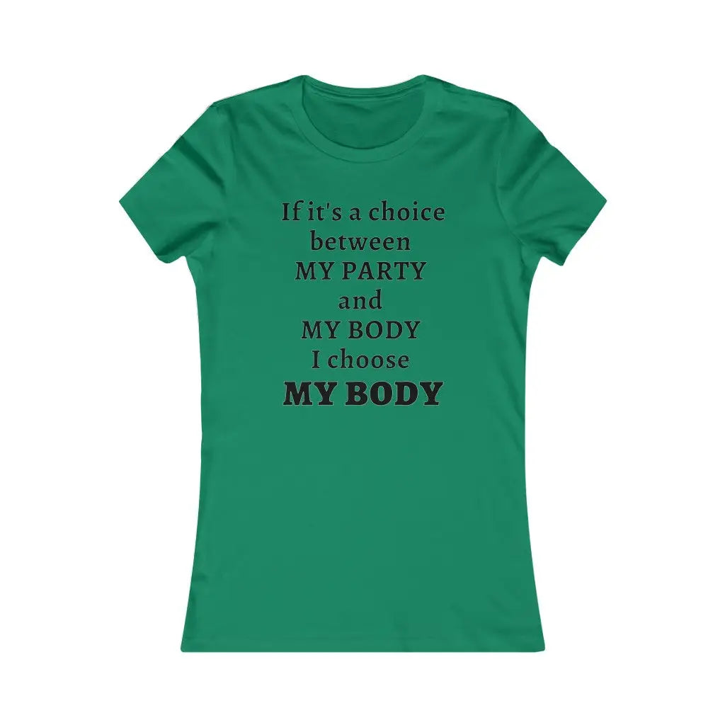 My Body Pro-Choice T-shirt - Kelly / S - T-Shirt