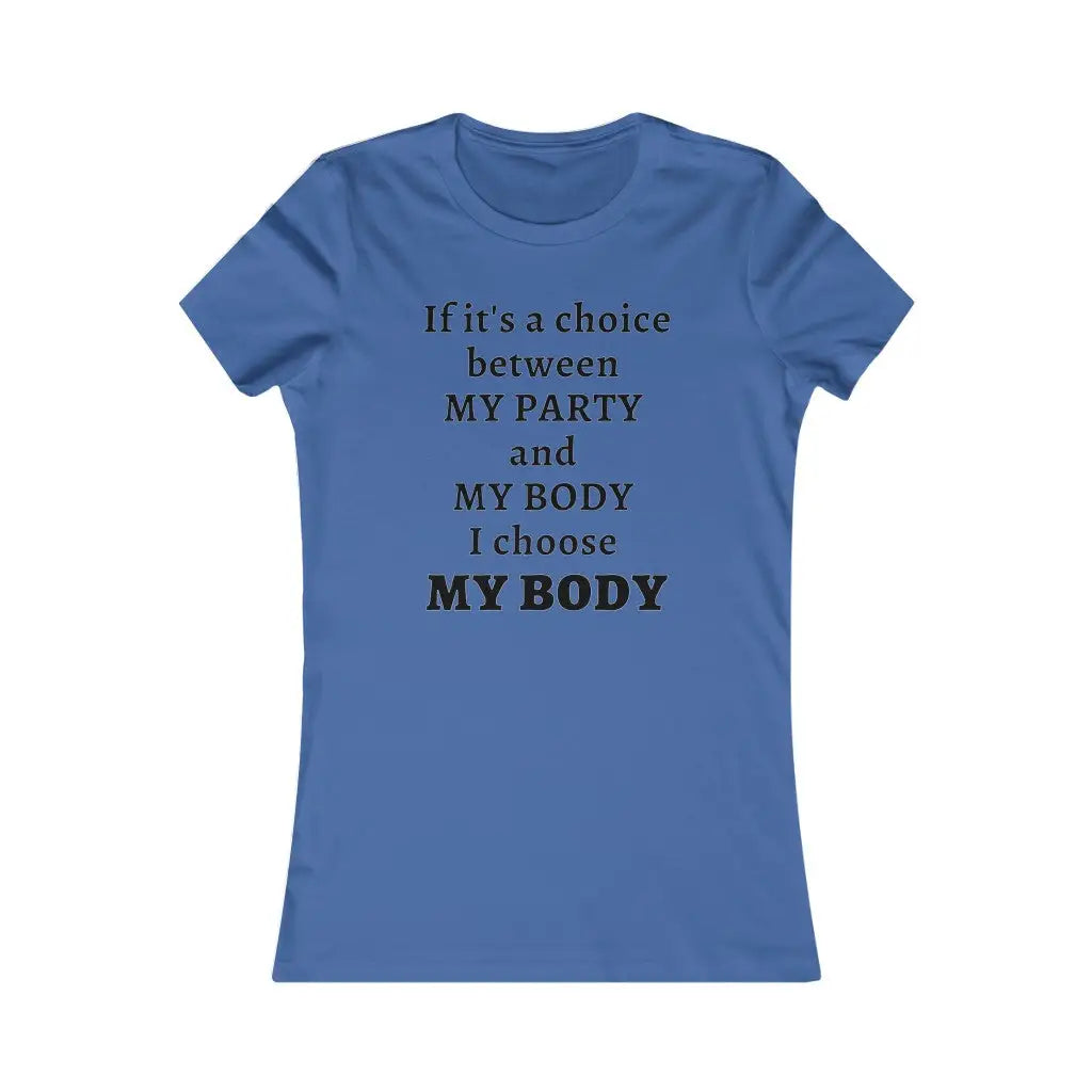 My Body Pro-Choice T-shirt - True Royal / M - T-Shirt