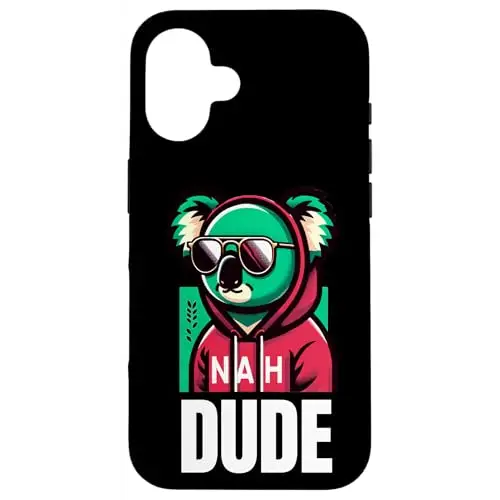 Nah Dude: Chill Koala Vibes Case (iPhone Select Model)