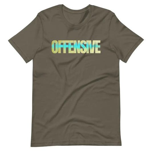 Offensive t-shirt - Army / S - T-Shirt