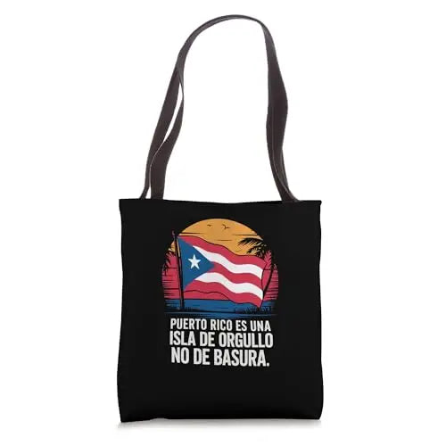 Puerto Rico: Isla de Orgullo No Basura Tote Bag