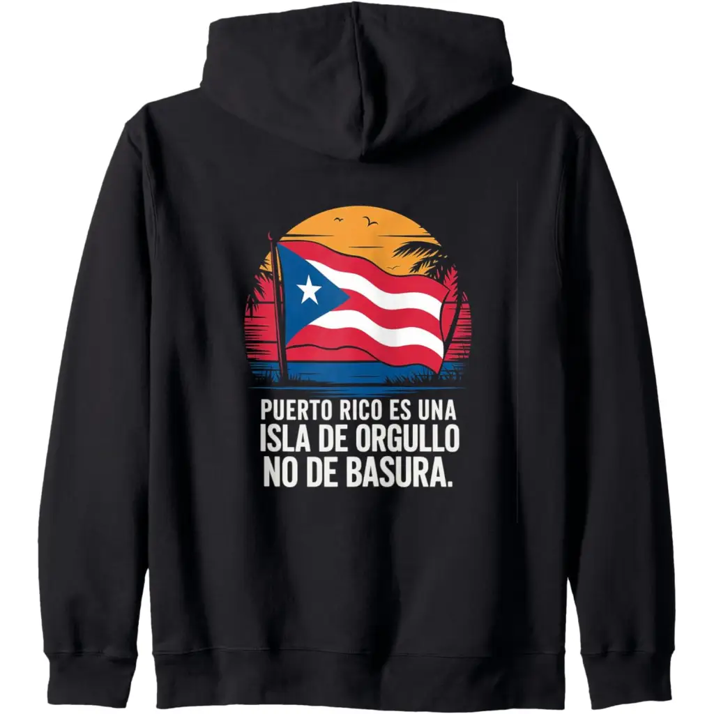 Puerto Rico: Isla de Orgullo No Basura Zip Hoodie - Black