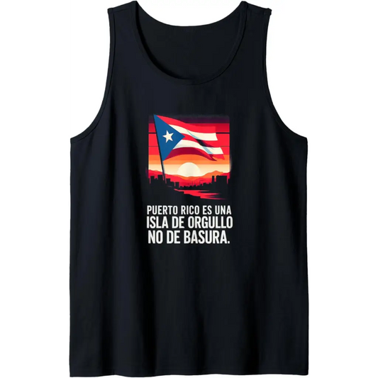 Puerto Rico: Orgullo Inquebrantable No Basura Tank Top