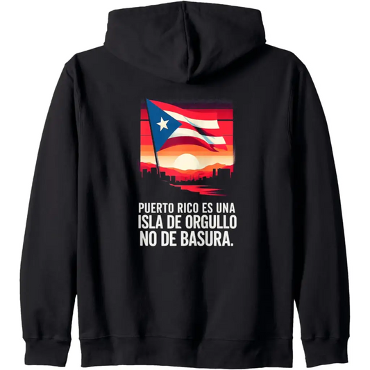 Puerto Rico: Orgullo Inquebrantable No Basura Zip Hoodie