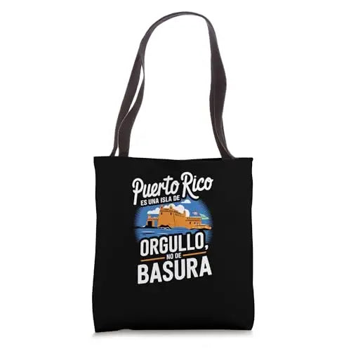 Puerto Rico: Orgullo No Basura Tote Bag