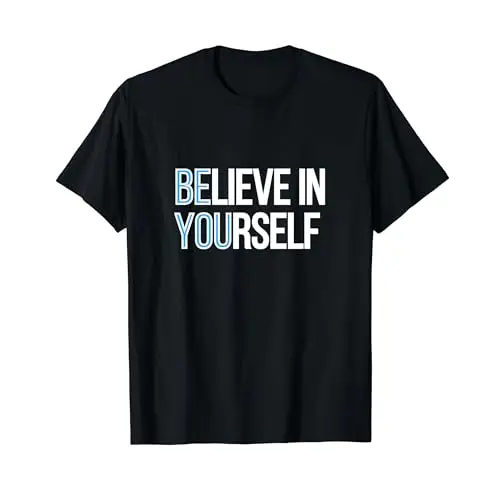 Self Expression: Embody Authenticity in Believe Yourself T