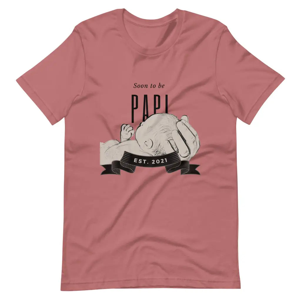 Soon to be Papi Short-Sleeve Unisex T-Shirt - Mauve / S