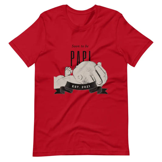 Soon to be Papi Short-Sleeve Unisex T-Shirt - Red / S