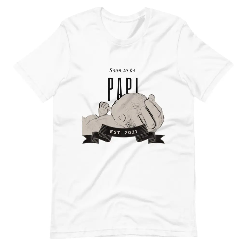 Soon to be Papi Short-Sleeve Unisex T-Shirt - White / S