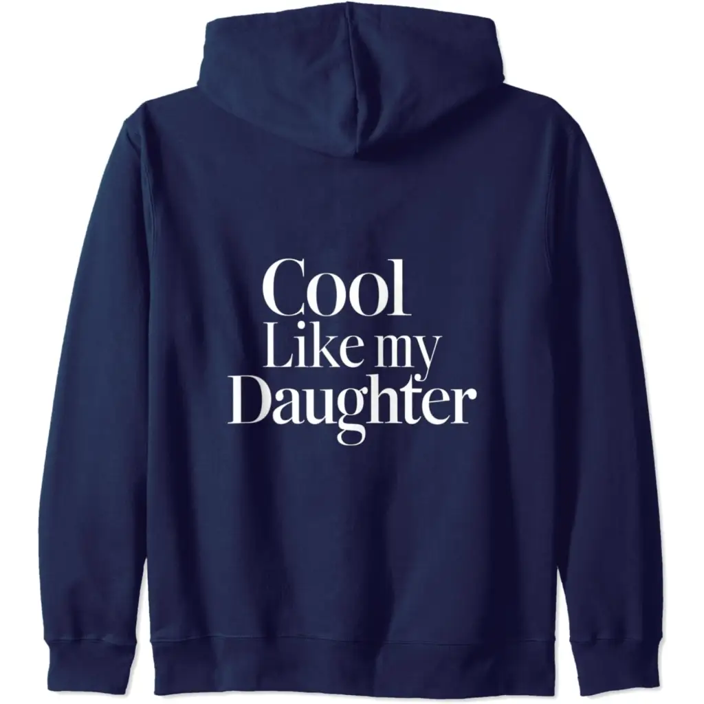 Stylish Dad/Mom Cool Like My Daughter Zip Hoodie - Navy