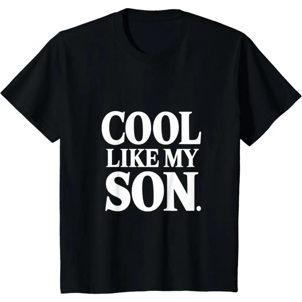 Stylish Dad/Mom Cool Like My Son T-Shirt - Black / Youth