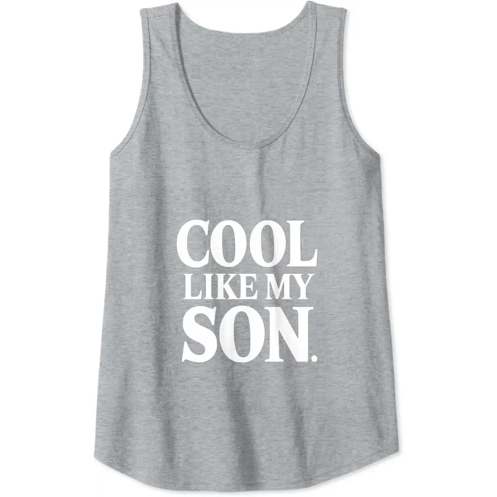 Stylish Dad/Mom Cool Like My Son Tank Top - Heather Grey