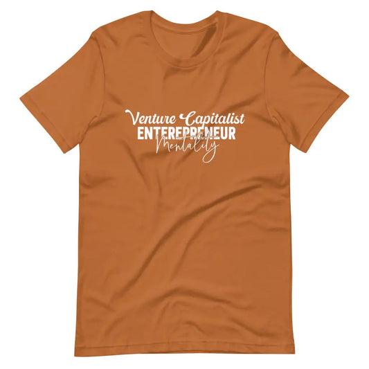 Venture Capital Entrepreneur Mentality t-shirt - Toast / S