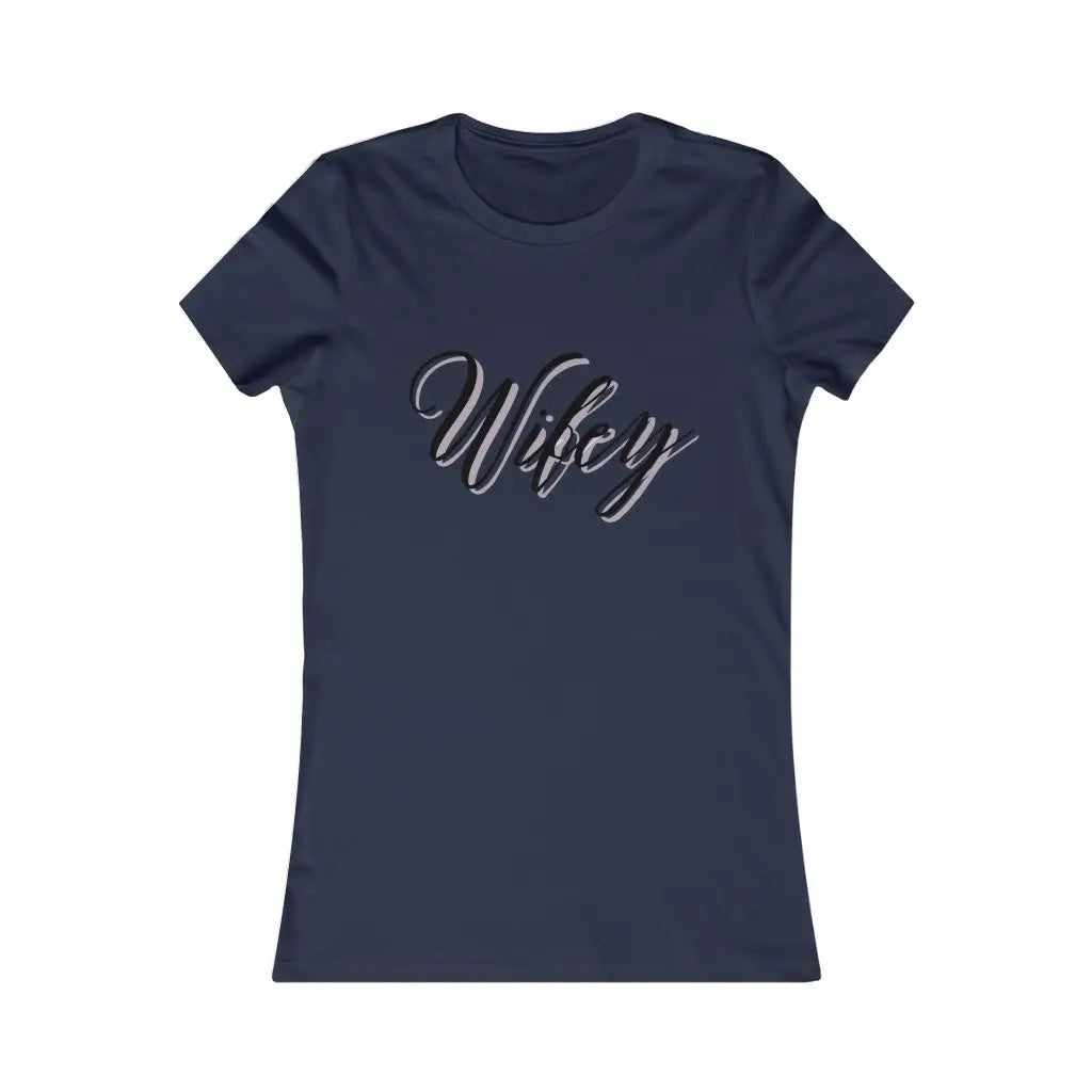 Wifey Women’s Favorite Tee - Navy / S - T-Shirt