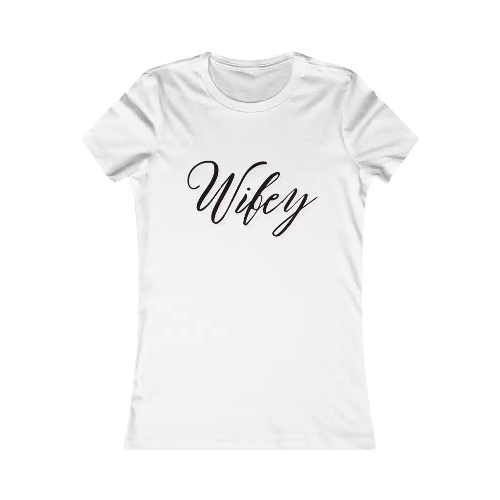 Wifey Women’s Favorite Tee - White / S - T-Shirt