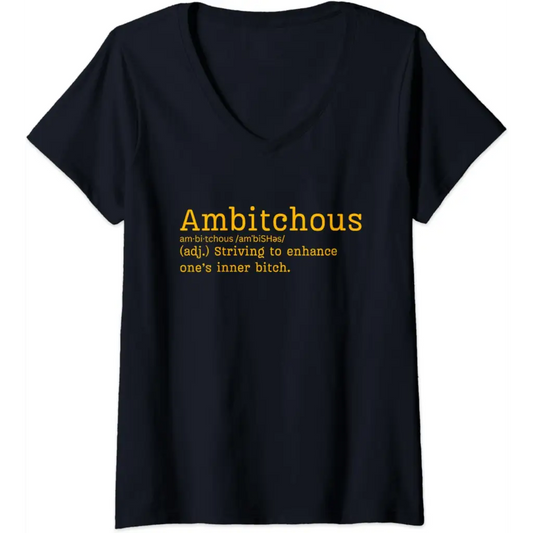 Womens Ambitchous: Striving to enhance one’s inner B