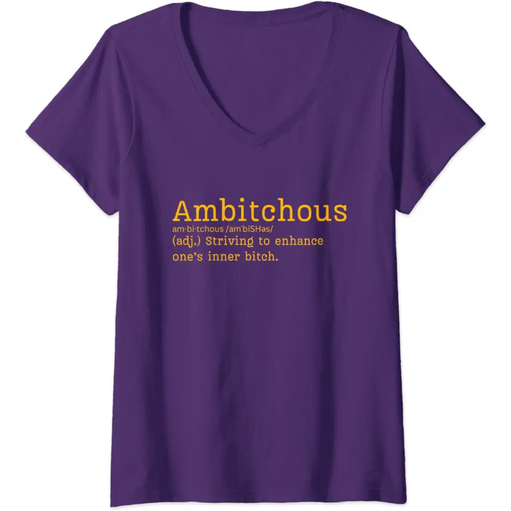 Womens Ambitchous: Striving to enhance one’s inner B