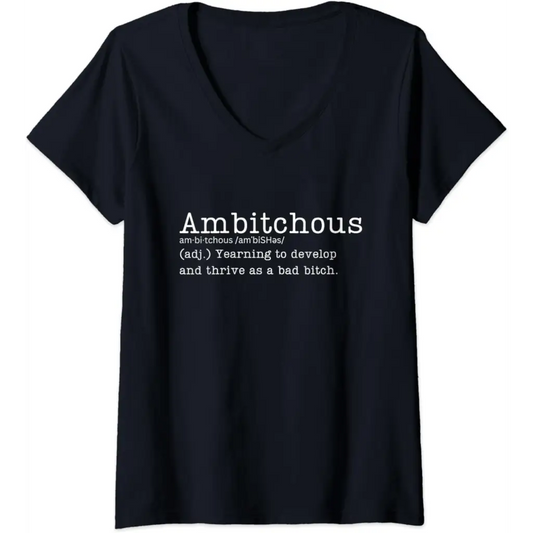 Womens Ambitchous: Yearning to develop and thrive as a bad