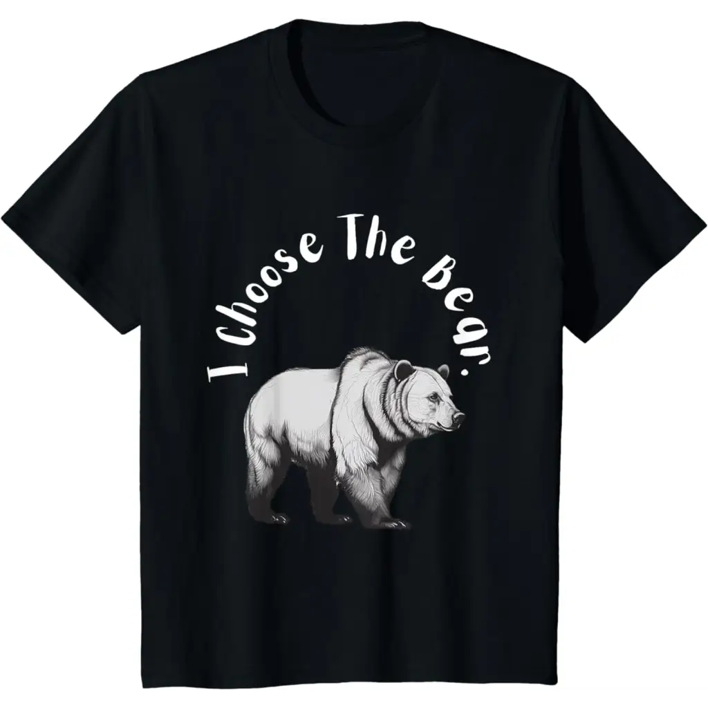 Women’s Bear vs. Man: I’m Choosing the T-Shirt - Black