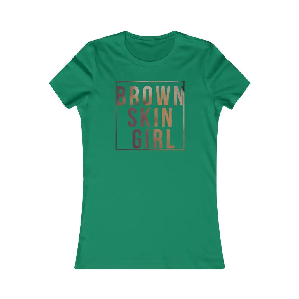 Women’s Brown Skin Girl Favorite Tee - S / Kelly - T-Shirt