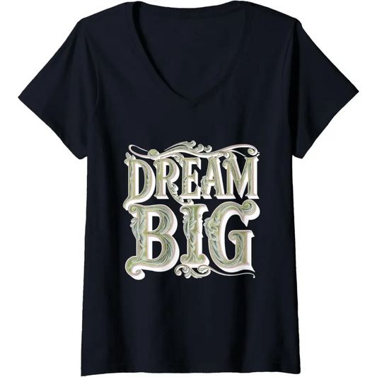 Womens Dream Big: Ornamental Typography Artwork V-Neck