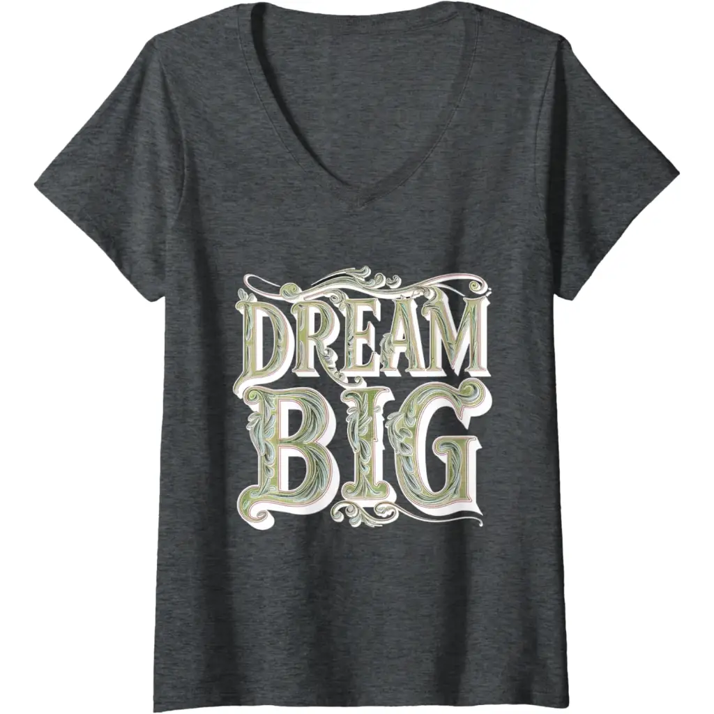 Womens Dream Big: Ornamental Typography Artwork V-Neck