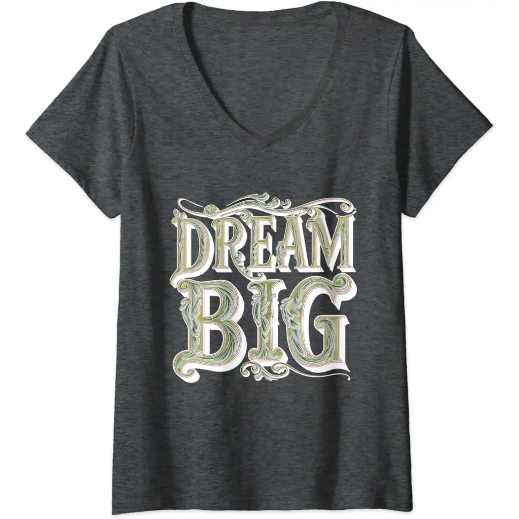 Womens Dream Big: Ornamental Typography Artwork V-Neck