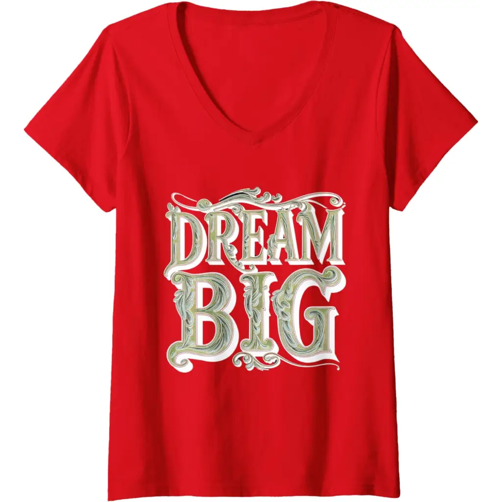 Womens Dream Big: Ornamental Typography Artwork V-Neck